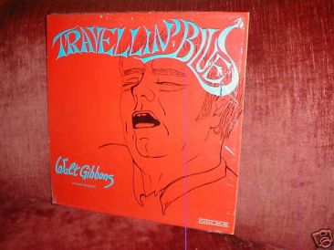 WALT GIBBONS LP TRAVELLIN' BLUES FOLK ACOUSTIC PRIVATE